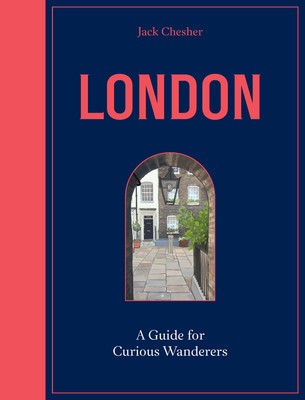London: A Guide for Curious Wanderers: A Guide for Curious Wanderers foto