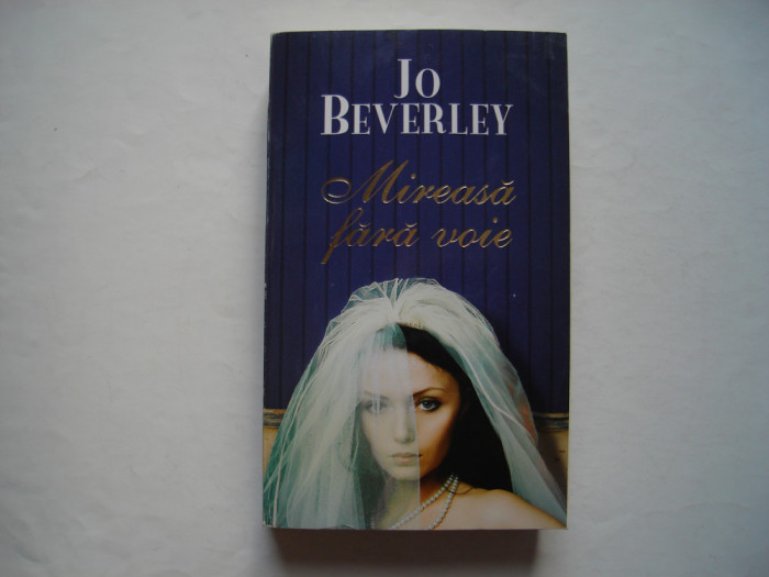 Mireasa fara voie - Jo Beverley