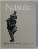 NETSUKE , THE COLLECTION OF THE PEABODY , MUSEUM OF SALEM by LISA A. EDWARDS and MARGIE M. KREBS , 1980