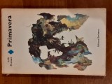 Primavera - Lilli Promet, Editura Eminescu 1977, Roman de dragoste, Coperta Cartonata