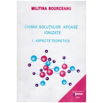 Militina Bourceanu - Chimia solutiilor apoase ionizate - I. Aspecte foto