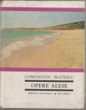 Constantin Bratescu - Opere alese, 1967, Alta editura