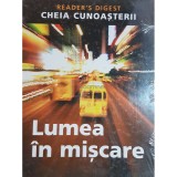 Lumea in miscare (Editia: 2009)