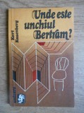 Kurt Kusenberg - Unde este unchiul Bertram?