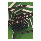 Recursive Origins