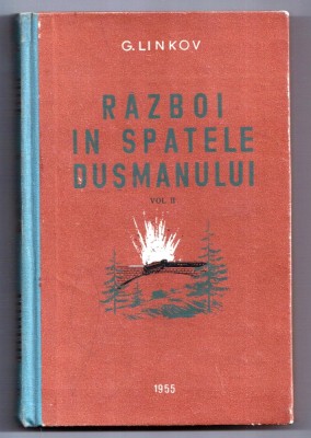 razboi in spatele dusmanului volumul 2 cartonata cotor panzat de g. linkov foto