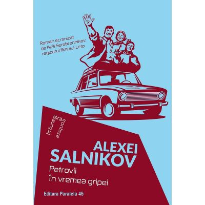Petrovii in vremea gripei - Salnikov Alexei, editia 2021