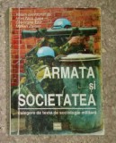 Armata si societatea : culegere de texte de sociologie militara