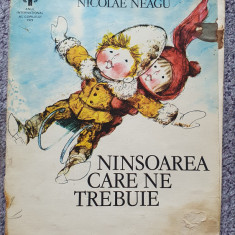 Ninsoarea care ne trebuie, Nicolae Neagu, Ed Ion Creanga 1979, 46 pag