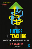 The Future of Teaching | Guy Claxton