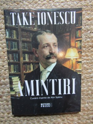 Amintiri - Take Ionescu foto