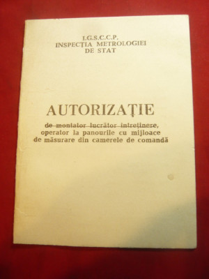 Autorizatie Operator Panouri Comanda-Inspectia Metrologiei Stat 1989 foto