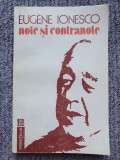 Eugene Ionesco - Note si contranote, 1992, 282 pag, stare f buna