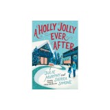 A Holly Jolly Ever After: A Christmas Notch Novel