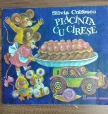Placinta cu cire?e-Silvia Colfescu prima edi?ie 1991 foto