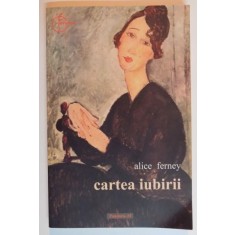 CARTEA IUBIRII de ALICE FERNEY , 2004