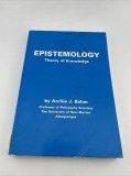 Epistemology Theory of knowledge / Archie J. Bahm