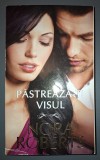 Nora Roberts&nbsp;-&nbsp;Pastreaza-ti visul
