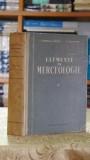 Elemente de merceologie I - B. Cotigaru, I. Ionescu Muscel