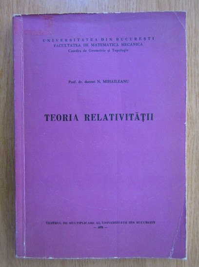 Teoria relativitatii N. Mihaileanu