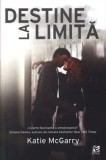 Cumpara ieftin Destine la limita/Katie McGarry
