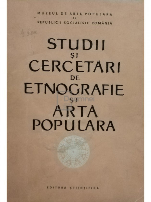 Studii si cercetari de etnografie si arta populara (editia 1965)