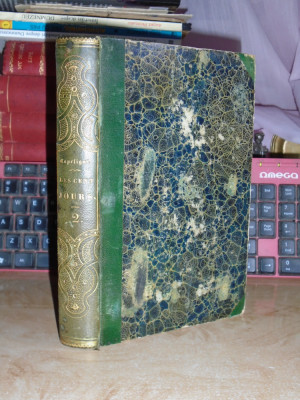 LES CENT JOURS _ COLECTIE DE COMORI LITERARE SI ISTORICE , TOM II , PARIS 1841 + foto