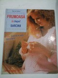 FRUMOASA IN TIMPUL SARCINII - Ilka von Goerne