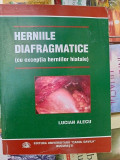 Herniile diafragmatice (cu exceptia herniilor hiatale)- Lucian Alecu