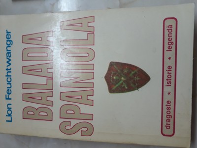Balada spaniola - Lion Feuchtwanger foto