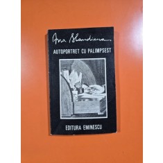 Autoportret cu palimpsest - Ana Blandiana