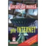 Locuri de munca prin Internet