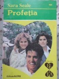 Profetia - Sara Seale, ALCRIS 1994, Roman de Dragoste, EL SI EA, 172 pagini, Stare Buna