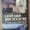 Generalul Leonard Mociulschi in constiinta romanilor / Gheorghe Suman, Adrian Mociulschi cu dedicatia autorilor