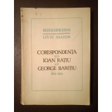 Keith Hitchins; Liviu Maior - Corespondența lui Ioan Rațiu cu George Barițiu 1861-1892