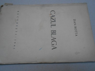 Dan Botta, Cazul Blaga, Bucuresti 1941, 62 pagini foto