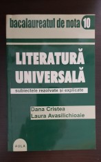BACALAUREATUL de nota 10. Literatura universala. Subiecte rezolvate-Dana Cristea foto