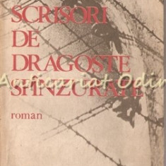 Scrisori De Dragoste Spinzurate - Oliver Lustig - Nuvele