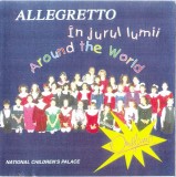 Allegretto - &Icirc;n Jurul Lumii, CD