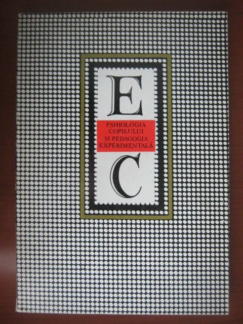 Psihologia copilului si pedagogia experimentala Edouard Claparede