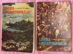 CADEREA CONSTANTINOPOLULUI ,VINTILA CORBUL/VOL.I+VOL.II,,CARTEA ROMANEASCA&quot;1977/COPERTA BROSATA,679+421 PAGINI(spm)