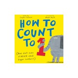 How to Count to One: (And Don't Even Think about Bigger Numbers!)