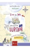 Ema si Eric descopera Europa Vol.1 - Ioana Chicet-Macoveiciuc