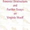 Feminist Destinations and Further Essays on Virginia Woolf