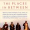 The Places in Between