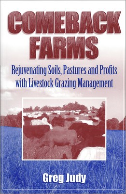 Comeback Farms: Rejuvenating Soils, Pastures and Profits with Livestock Grazing Management foto