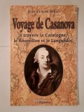 Jean-Claude Hauc - Voyage de Casanova a travers la Catalogne, le Roussillon et le Languedoc