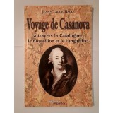 Jean-Claude Hauc - Voyage de Casanova a travers la Catalogne, le Roussillon et le Languedoc