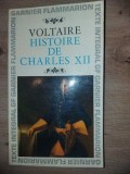 Voltaire: Histoire de Charles XII- Garnier Flammarion