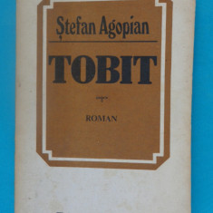 Stefan Agopian – Tobit ( prima editie )